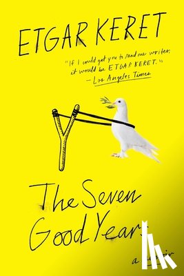 Keret, Etgar - The Seven Good Years