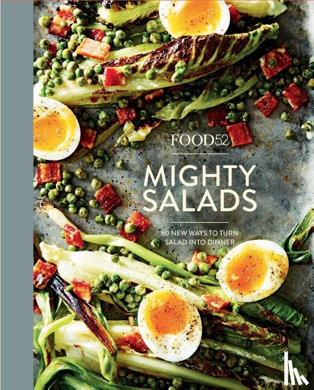 Editors of Food52 - Food52 Mighty Salads