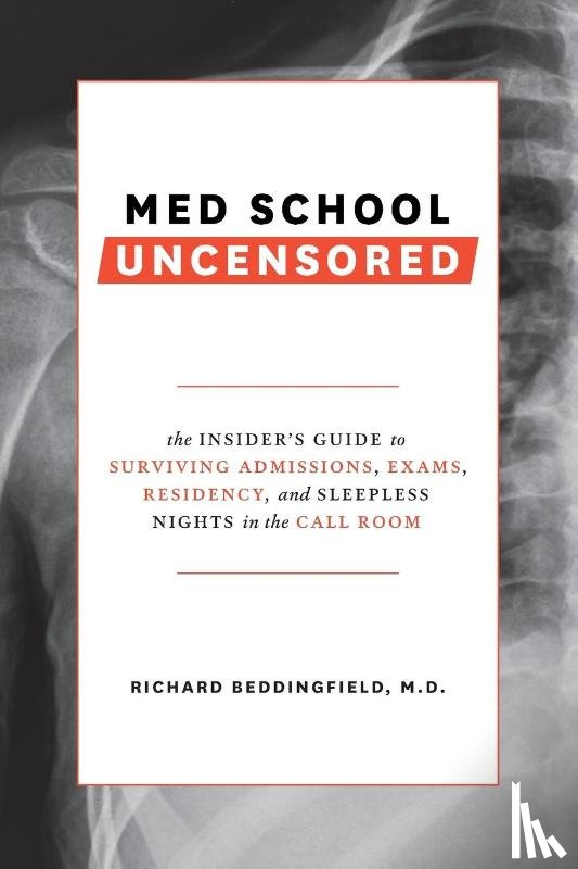 Beddingfield, Richard - Med School Uncensored