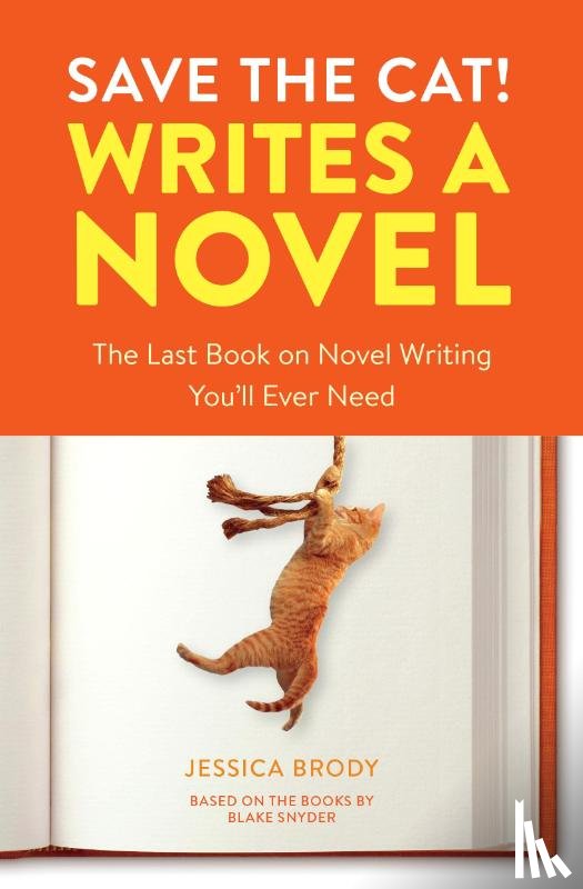 Brody, Jessica - Save the Cat! Writes a Novel