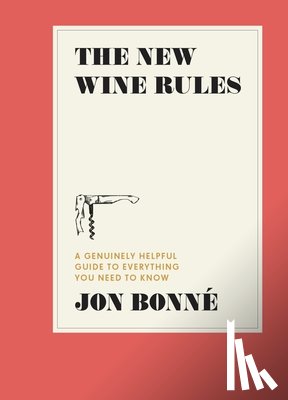 Bonne, Jon - The New Wine Rules
