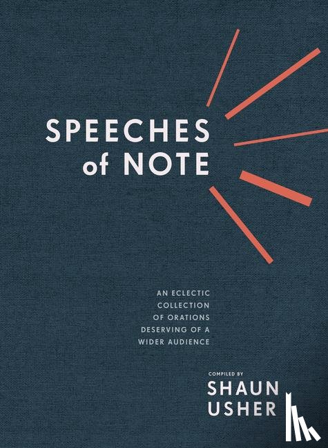 Shaun Usher - Speeches of Note