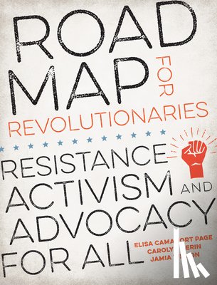 Page, Elisa Camahort, Gerin, Carolyn, Wilson, Jamia - Road Map for Revolutionaries