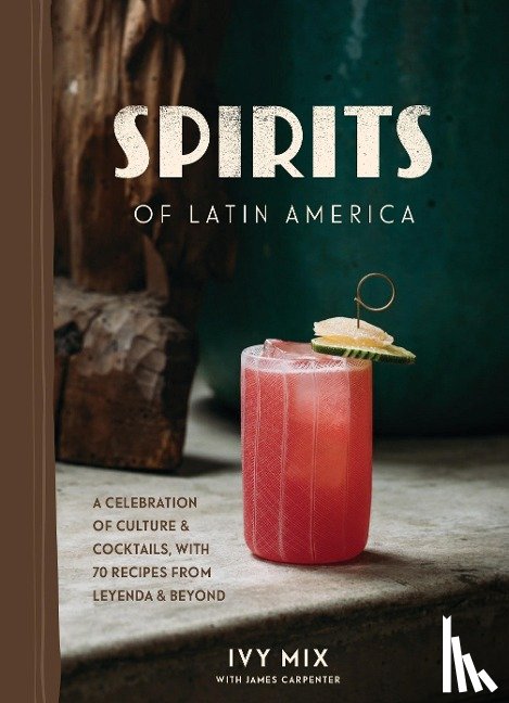 Mix, Ivy - Spirits of Latin America
