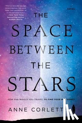 Corlett, Anne - The Space Between the Stars