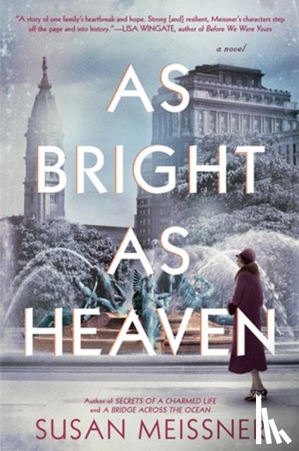 Meissner, Susan - As Bright As Heaven