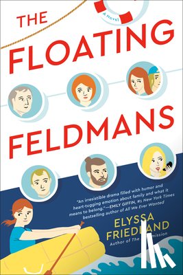 Friedland, Elyssa - The Floating Feldmans