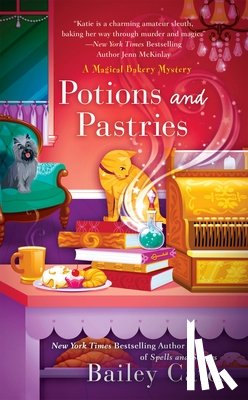 Cates, Bailey - Potions And Pastries
