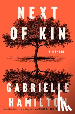 Hamilton, Gabrielle - Next of Kin