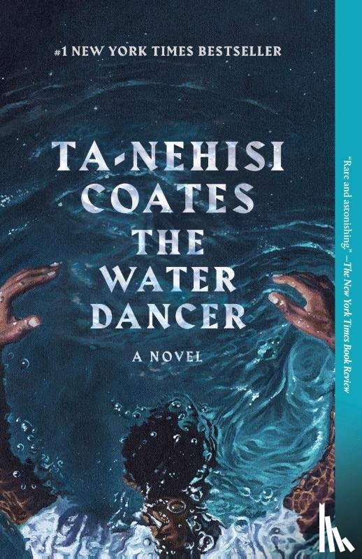 Coates, Ta-Nehisi - Water Dancer