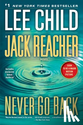 Child, Lee - Never Go Back: A Reacher Novel