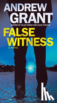 Grant, Andrew - False Witness