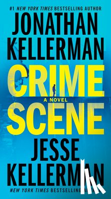 Jonathan Kellerman, Jesse Kellerman - Crime Scene