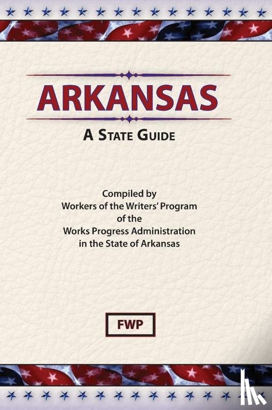 Federal Writers' Project (Fwp), Works Project Administration (Wpa) - Arkansas