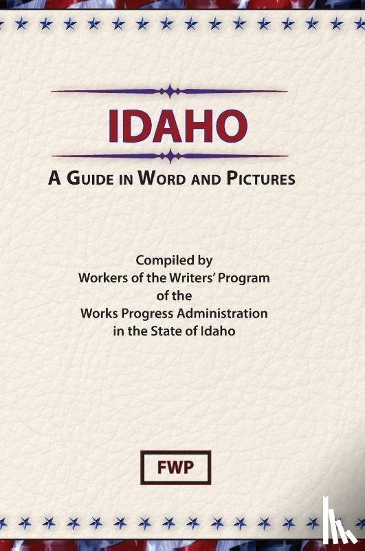 Federal Writers' Project (Fwp), Works Project Administration (Wpa) - Idaho