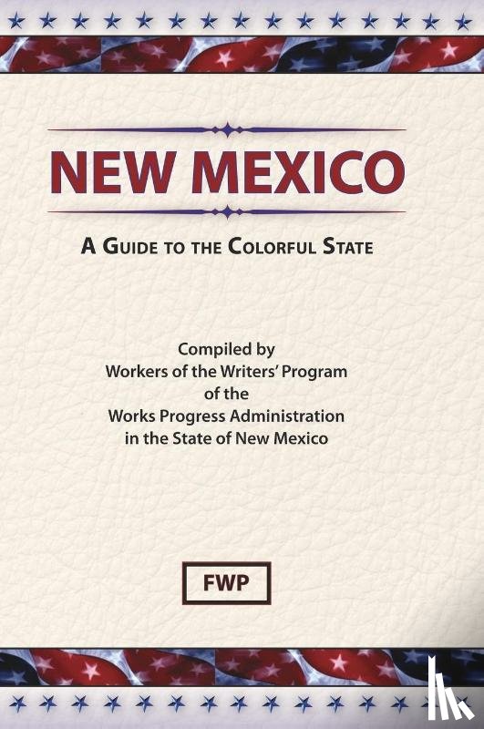 Federal Writers' Project (Fwp), Works Project Administration (Wpa) - New Mexico