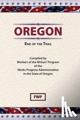 Federal Writers' Project (Fwp), Works Project Administration (Wpa) - Oregon