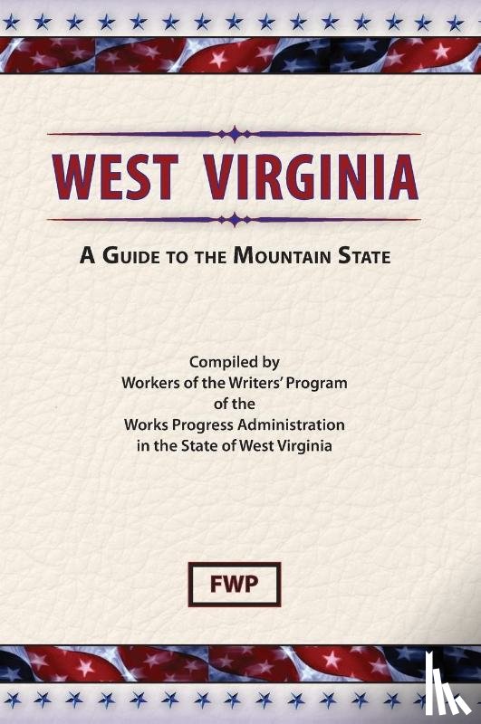 Federal Writers' Project (Fwp), Works Project Administration (Wpa) - West Virginia