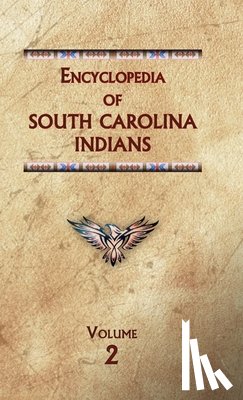 Ricky, Donald - Encyclopedia of South Carolina Indians (Volume Two)