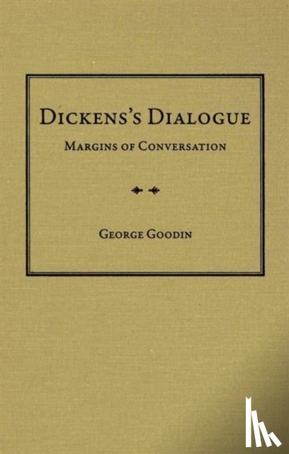 Goodin, George - Dickens's Dialogue