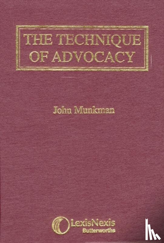 Munkman, John - Munkman: The Technique of Advocacy