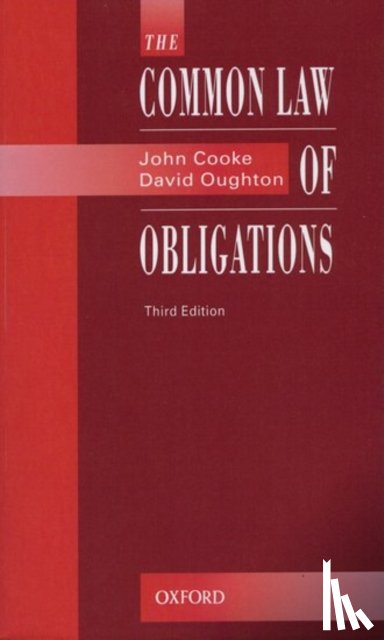 Cooke, John (Barrister; Principal Lecturer in Law, Oughton, David (Department of Law - The Common Law of Obligations