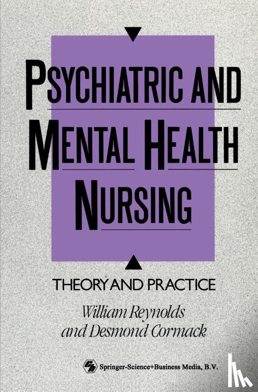 Cormack, Desmond, Reynolds, William - Psychiatric and Mental Health Nursing