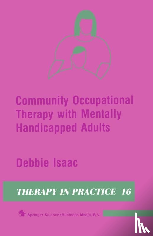 Isaac, Debbie - Community Occupational Therapy with Mentally Handicapped Adults