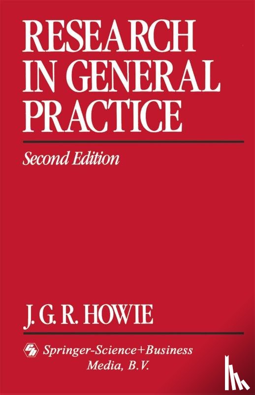 Howie, J. G. R. - Research in General Practice
