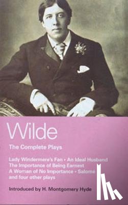 Wilde, Oscar - Wilde Complete Plays