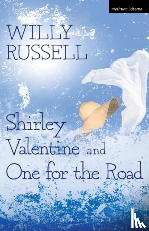 Russell, Willy - Shirley Valentine & One For The Road