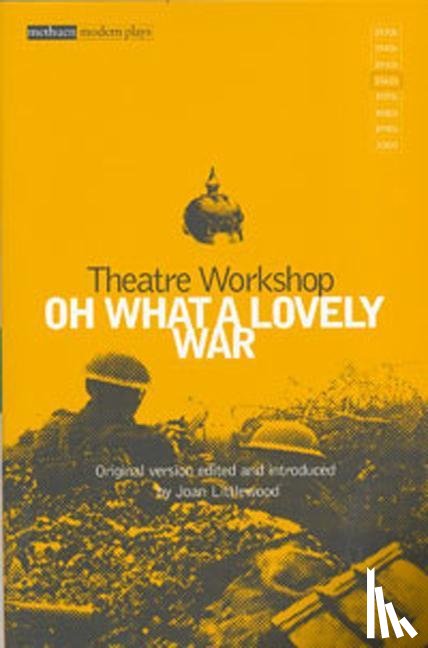 Theatre Workshop - Oh What A Lovely War