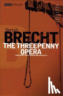 Brecht, Bertolt - The Threepenny Opera
