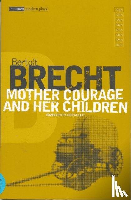 Brecht, Bertolt - Mother Courage and Her Children