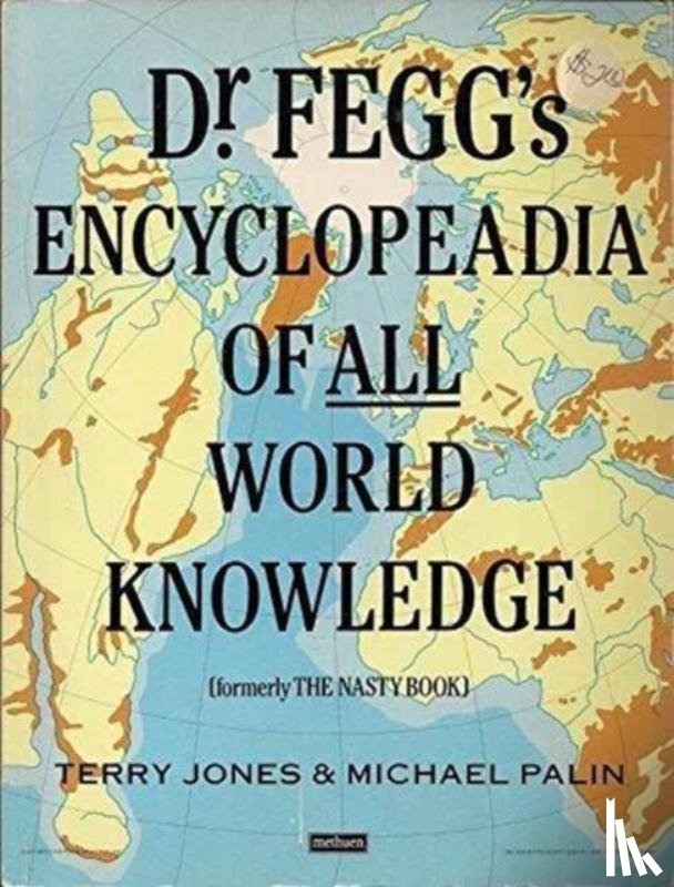 Jones, Terry, Palin, Michael - Dr. Fegg's Encyclopaedia of All World Knowledge