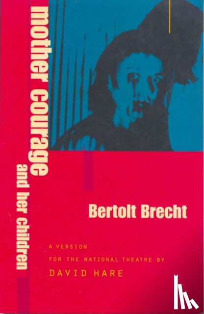 Brecht, Bertolt - Mother Courage and Her Children