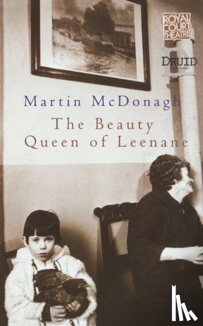 McDonagh, Martin (Playwright - The Beauty Queen Of Leenane