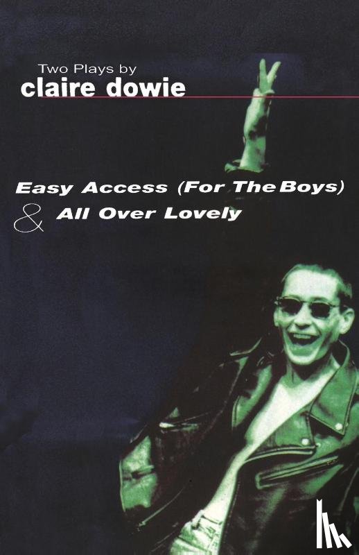 Dowie, Claire - Easy Access For The Boys & All Over Lovely