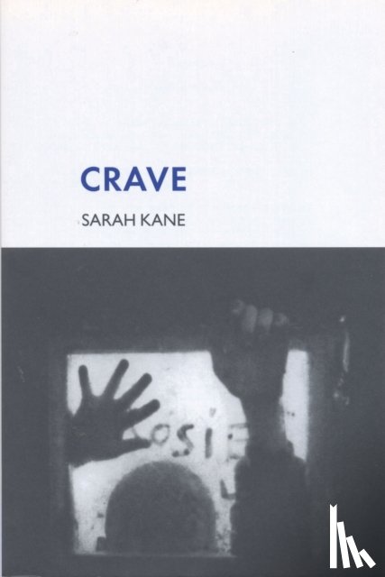 Kane, Sarah - Crave