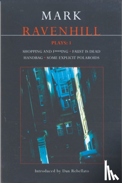 Ravenhill, Mark - Ravenhill Plays: 1