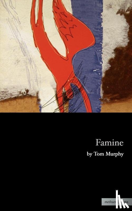 Murphy, Tom - Famine