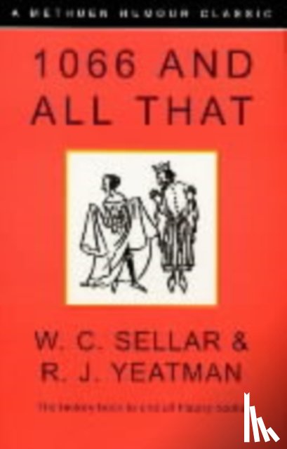 Sellar, W C - 1066 and All That