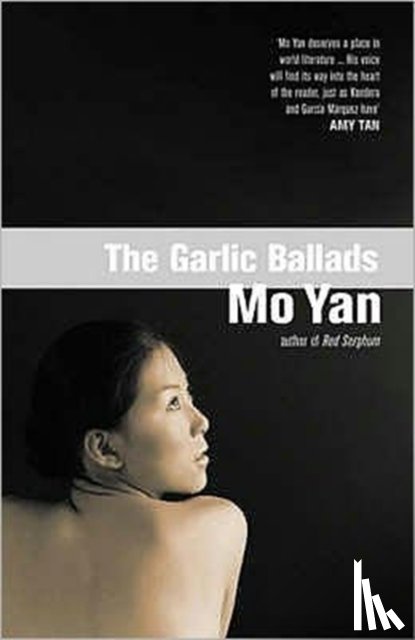 Yan, Mo - The Garlic Ballads