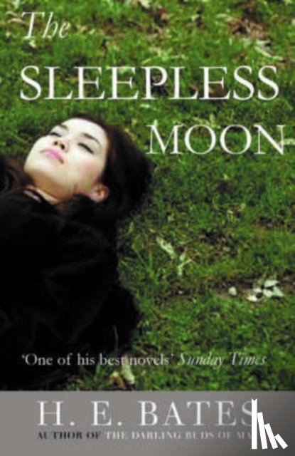Bates, H. E. - The Sleepless Moon