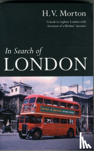 Morton, H. V. - In Search of London