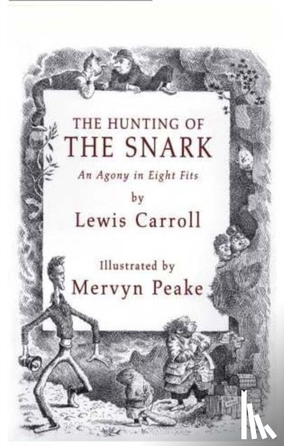 Peake, Mervin - Hunting of the Snark