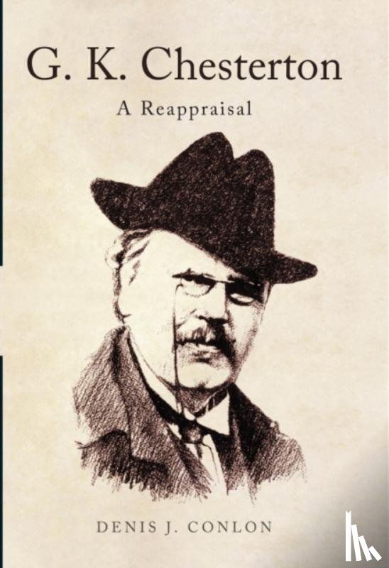 Conlon Denis - G K Chesterton: a Reappraisal