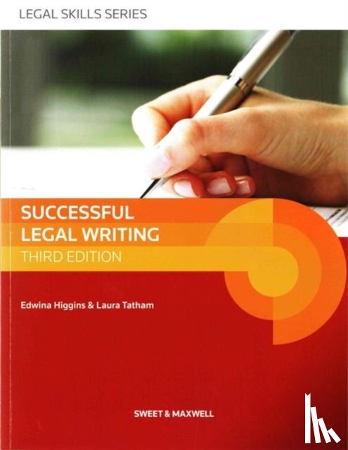 Higgins, Edwina, Tatham, Laura - Successful Legal Writing