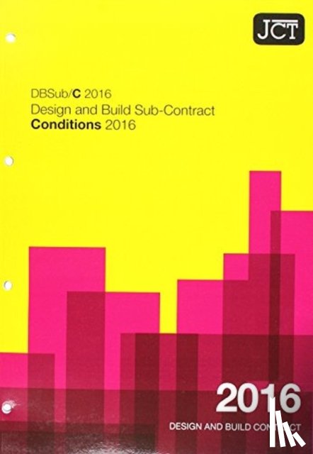  - JCT: Design and Build Sub-Contract - Conditions 2016