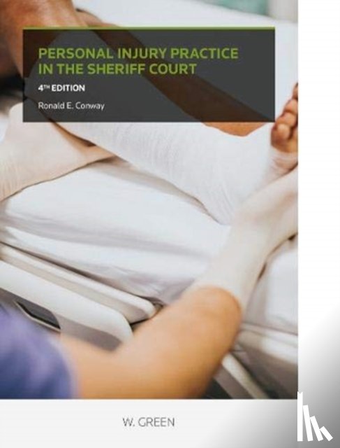 Conway, Ronald E - Personal Injury Practice in the Sheriff Court